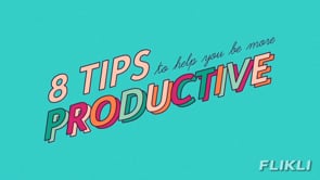 Be More Productive: 8 Tips To Help You Work Better - Motion Design