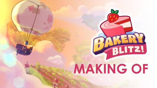 Cinematic Making Of: Bakery Blitz - 3D