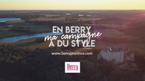 BERRY PROVINCE - CAMPAGNE PROMOTIONELLE - Production Vidéo