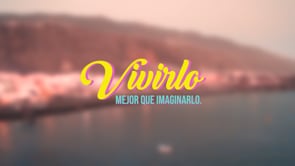 VIVIRLO MEJOR QUE IMAGINARLO. - Video Production