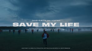 David Guetta ft. Morten - Save My Life - Producción vídeo
