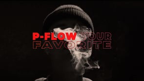 P-FLOW // Your Favourite - Production Vidéo