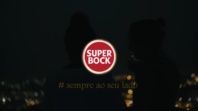SUPER BOCK // Sempre ao seu lado - Video Production
