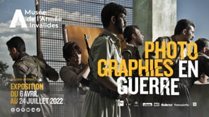PHOTOGRAPHIES EN GUERRE - TEASER EXPOSITION - Video Production