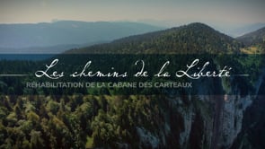 PNR Vercors - La cabane de Carteaux - Video Production