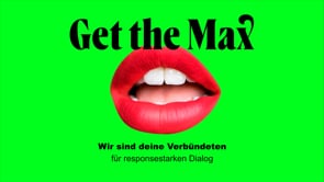 Get the Max - Publicité