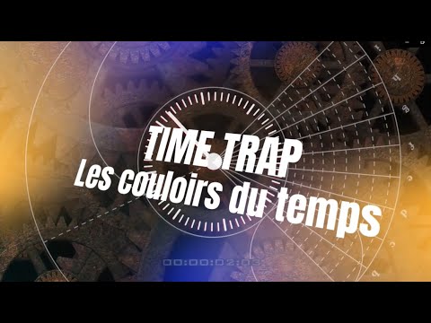 Escape Game - Time trap (activité hybride) - Jeu et intéraction