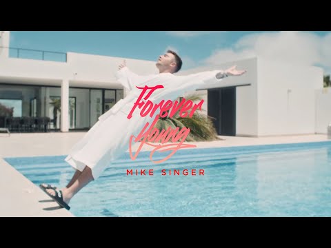MIKE SINGER – Forever Young (Offizielles Video) - Videoproduktion