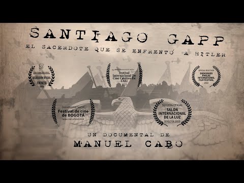 Documental sobre Santiago Gapp