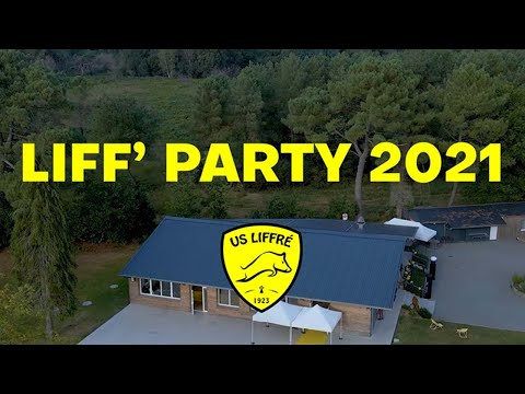 LIFF’ Party 2021 - Vidéo
