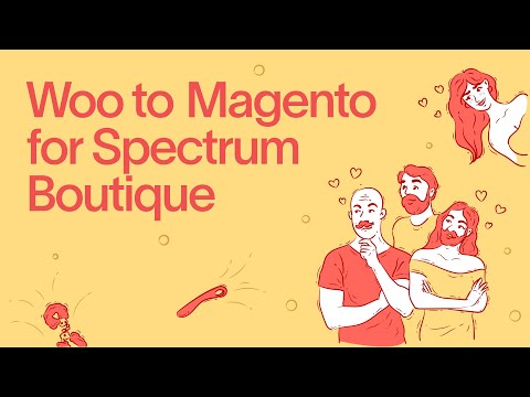 Woo to Magento migration for Spectrum Boutique - E-commerce