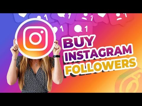 How to buy Instagram Followers, YouTube Subscrib - Réseaux sociaux