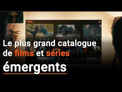 SOFA vod｜Vers une notoriété nationale de la plateforme SVOD - Content-Strategie