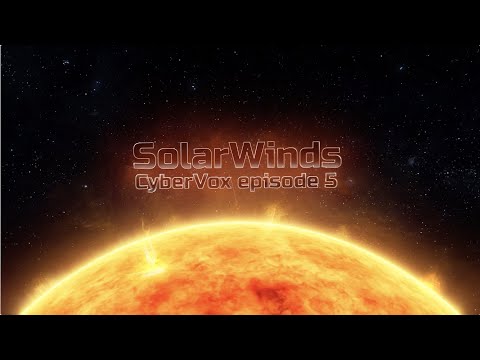 Cyber Vox - L'affaire SolarWinds