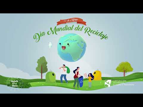 Cortinilla para el Día Mundial del Reciclaje - Animación Digital