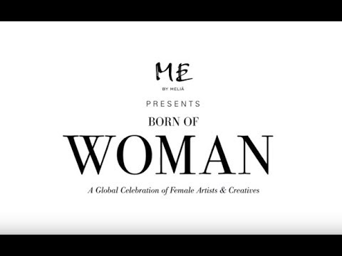 Born of Woman – ME by Melià - Video Productie