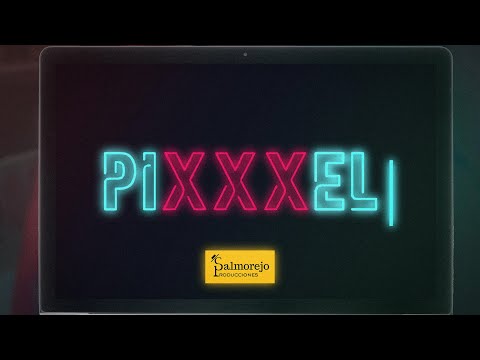 Cortometraje 'PIXXXEL' - Producción vídeo