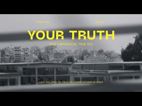 Your truth - Werbung