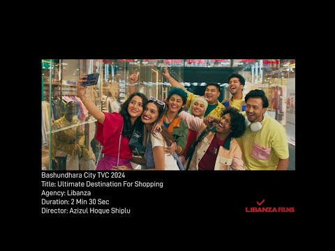 Bashundhara City TVC-Ultimate Destination Shopping - Videoproduktion
