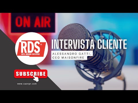 Cliente maisonFire: interviste radio e tv - Public Relations (PR)
