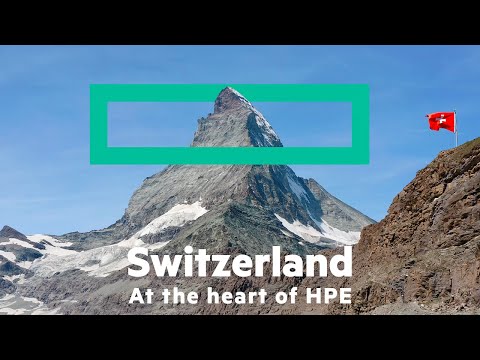 Switzerland : At the heart of HPE - Video Production